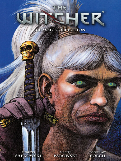 Title details for The Witcher: Classic Collection by Andrzej Sapkowski - Available
